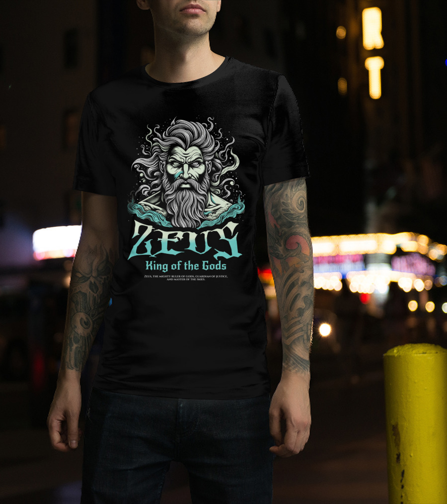 Zeus King Of The Gods Mighty Ruler Guardian Of Justice Master Of The Skies T-Shirt