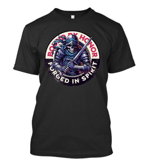 Bound By Honor Forged In Spirit Knight Skull With Sword T-Shirt