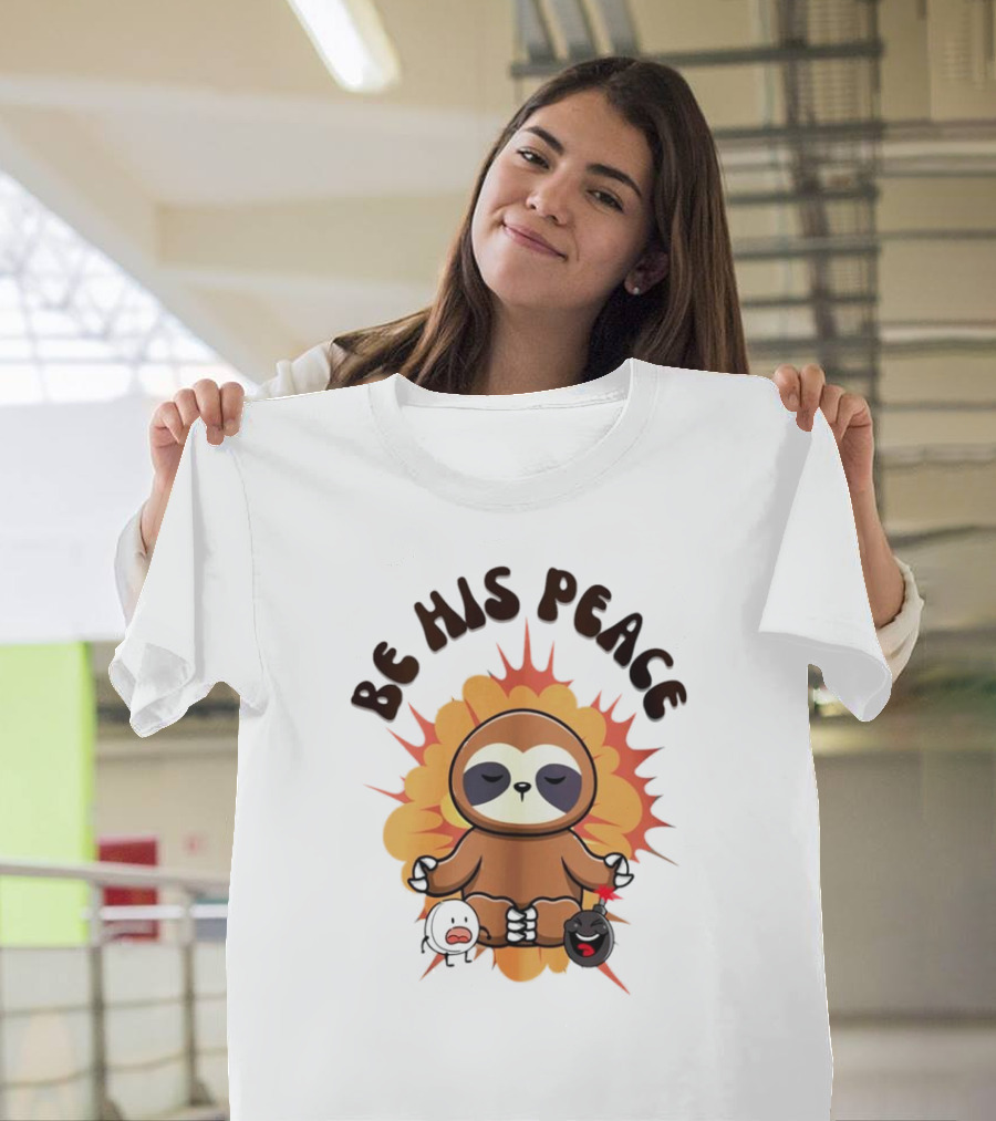Be His Peace Sloth Meditation With Yoga Calm Elements T-Shirt