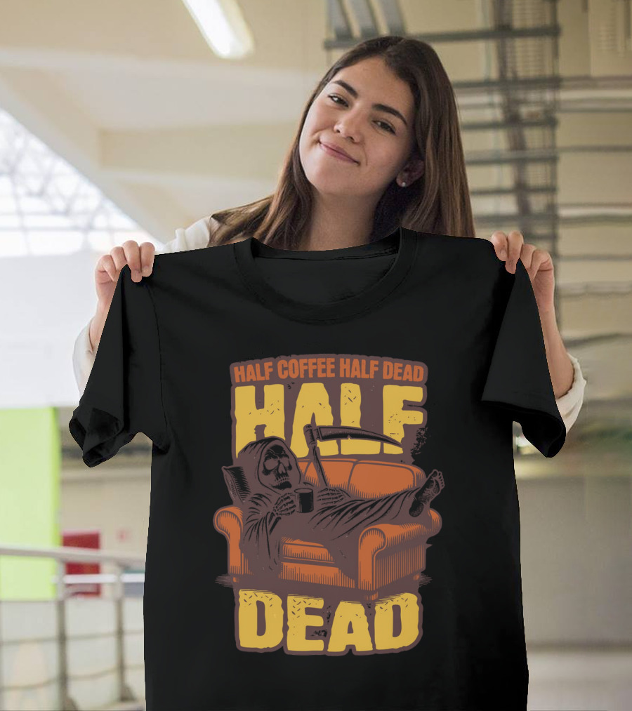 Half Coffee Half Dead Grim Reaper Relaxing on Couch with Scythe and Mug T-Shirt