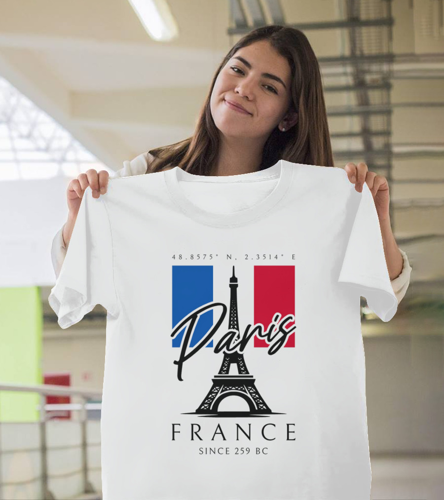 Paris France Eiffel Coordinates Since 259 BC T-Shirt