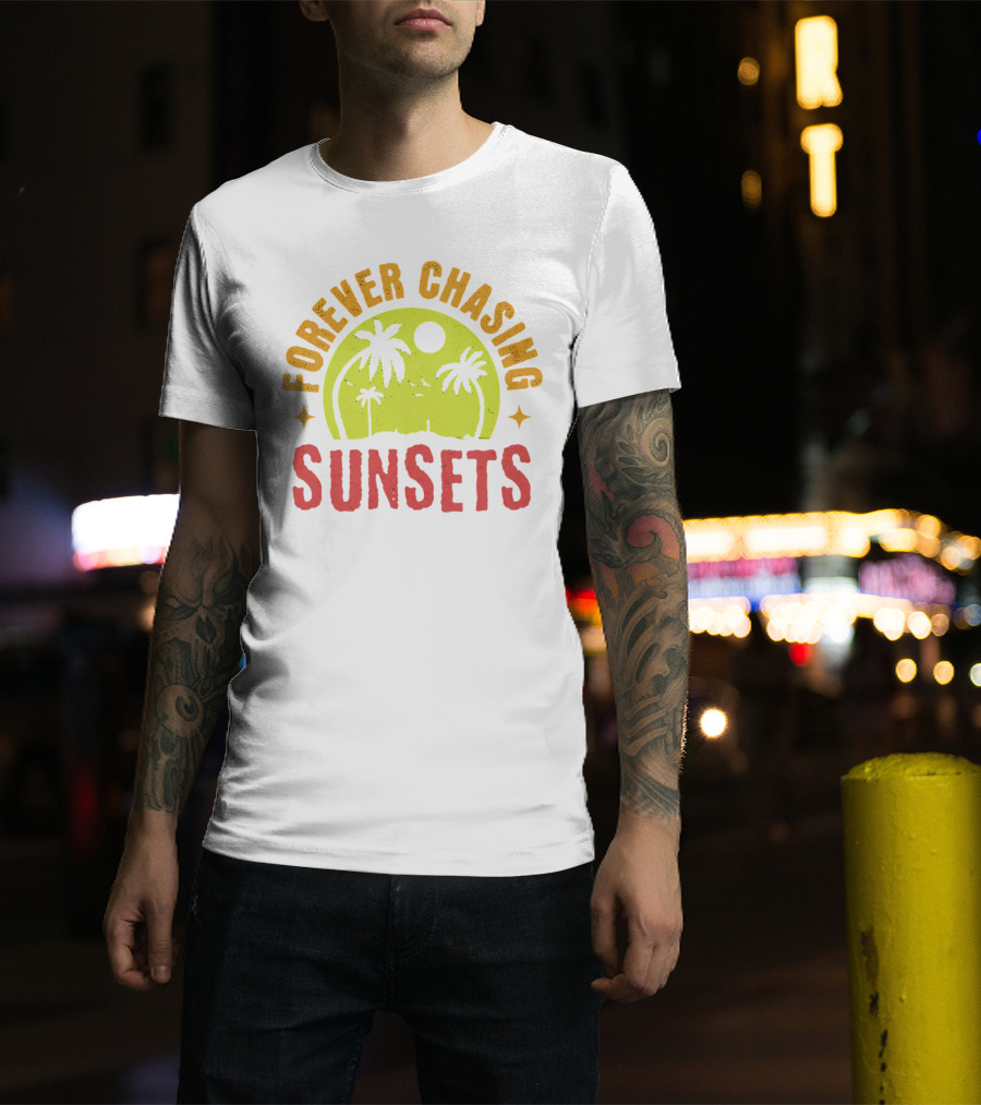 Forever Chasing Sunsets Retro Vintage Summer Vacation T-Shirt
