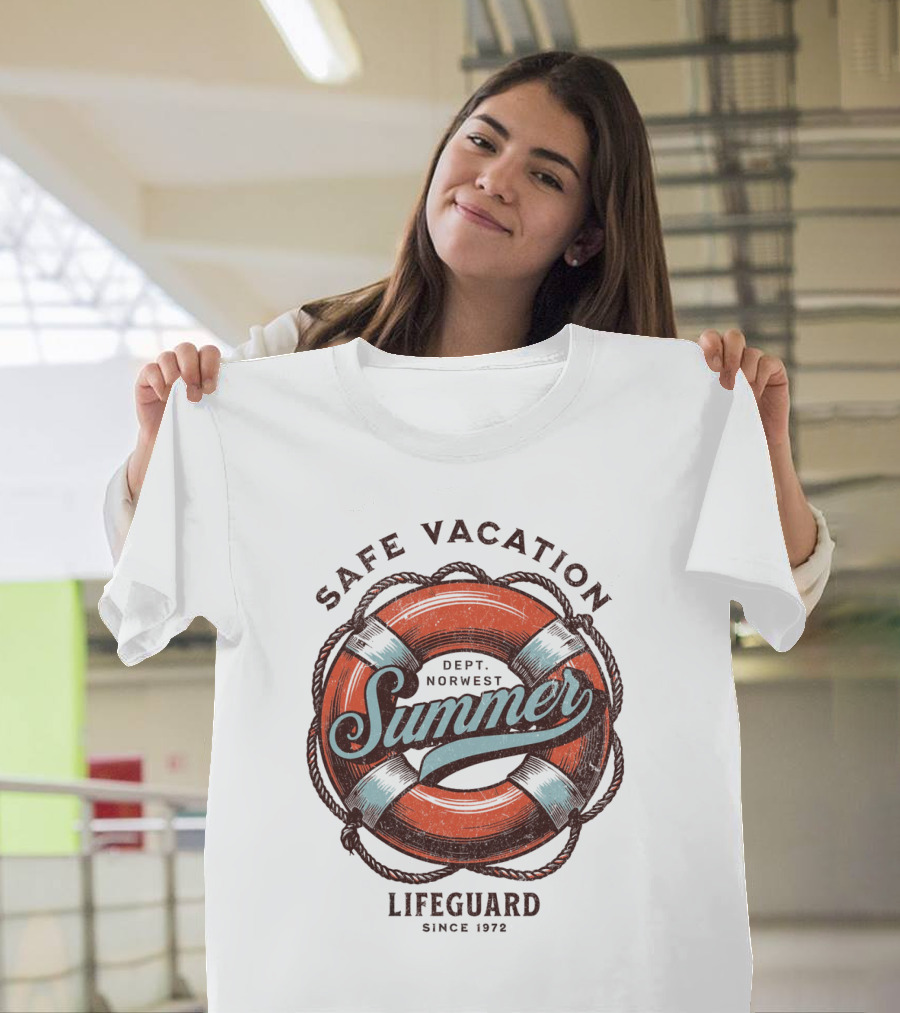 Safe Vacation Summer Dept Norwest Lifeguard Since 1972 T-Shirt