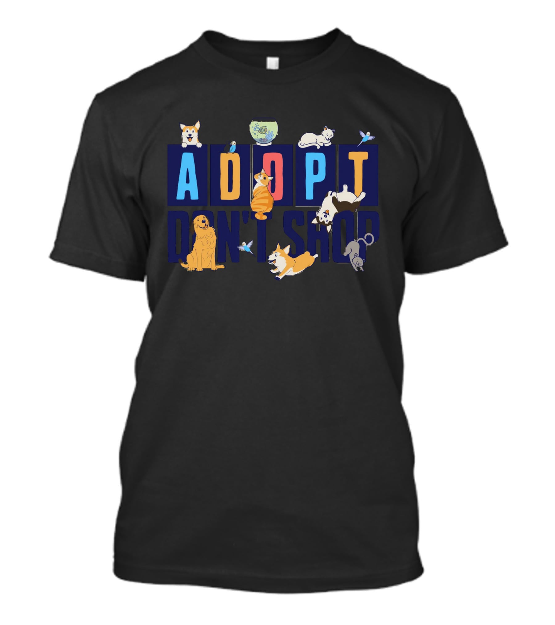 Adopt Don't Shop Cute Animal Design With Cats, Dogs, Fish, And Birds T-Shirt