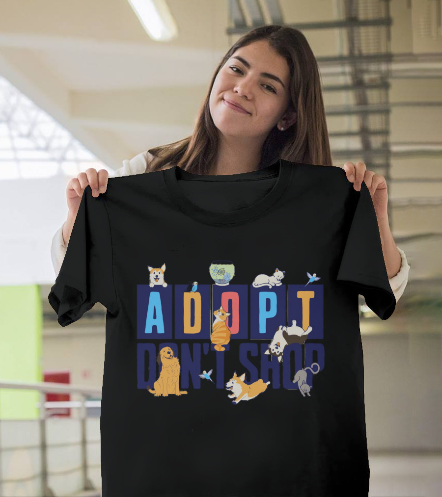 Adopt Don't Shop Cute Animal Design With Cats, Dogs, Fish, And Birds T-Shirt