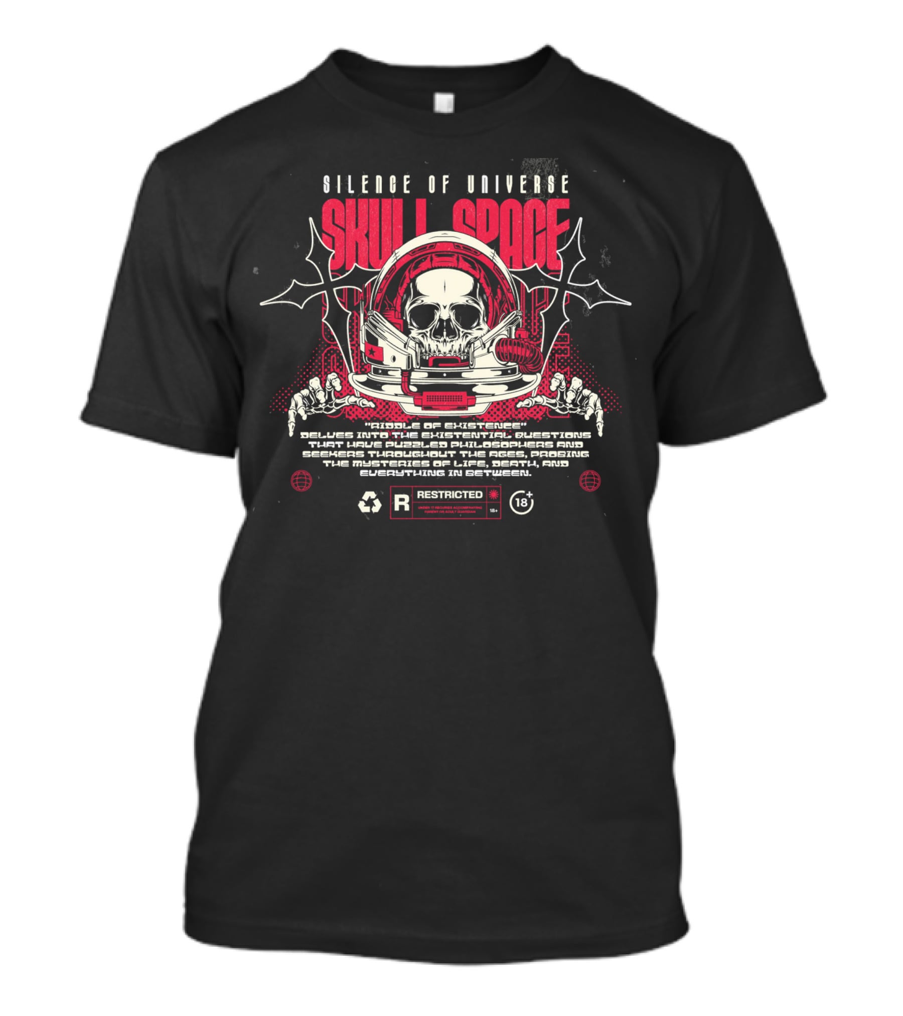 Silence Of Universe Skull Space Riddle Of Existence Restricted 18+ T-Shirt