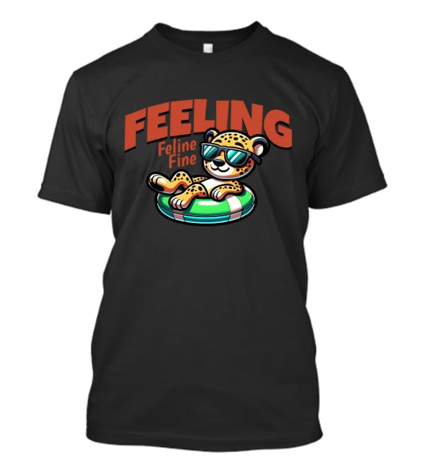 Feeling Feline Fine Leopard With Sunglasses On Pool Float T-Shirt
