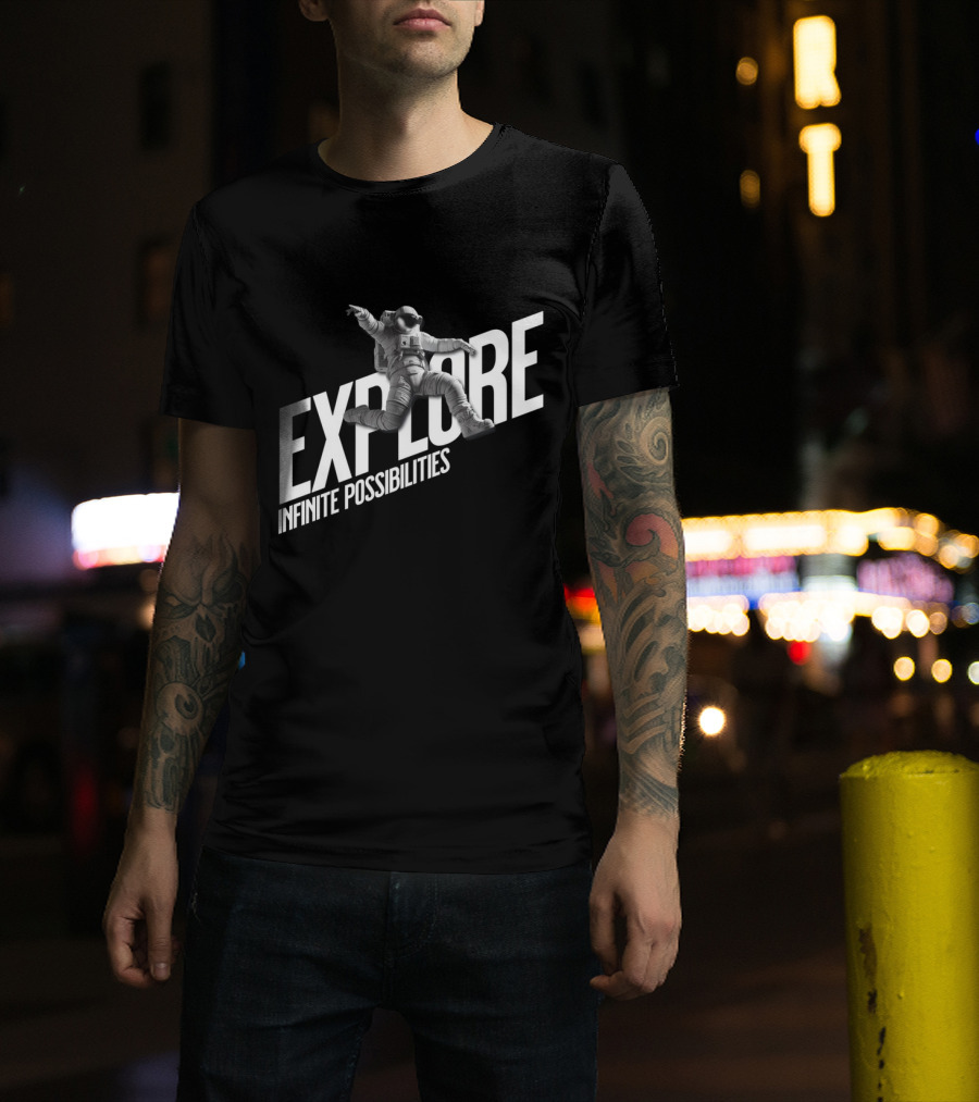 Explore Infinite Possibilities Astronaut T-Shirt