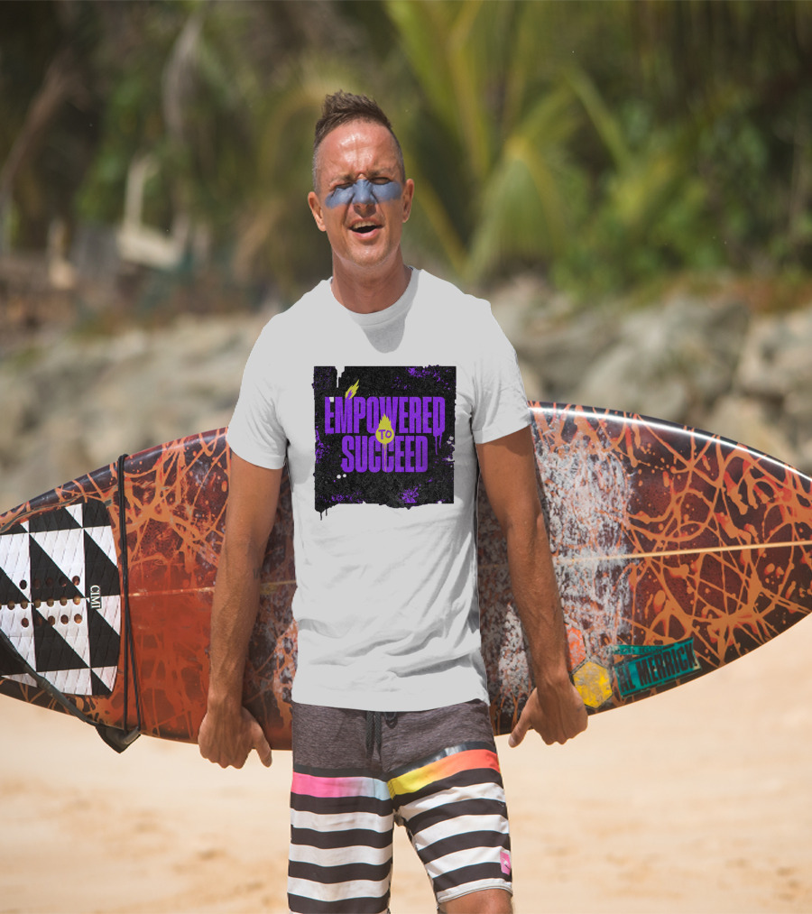 EMPOWERED TO SUCCEED T-Shirt