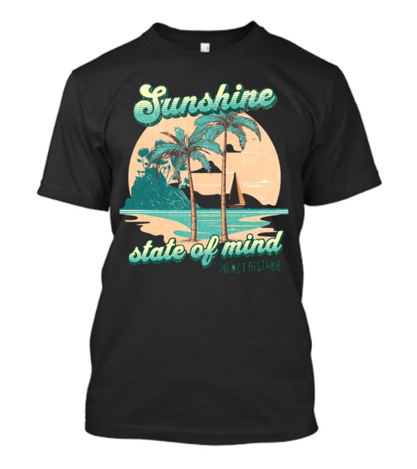 Sunshine State Of Mind Do Not Disturb Vintage Beach T-Shirt