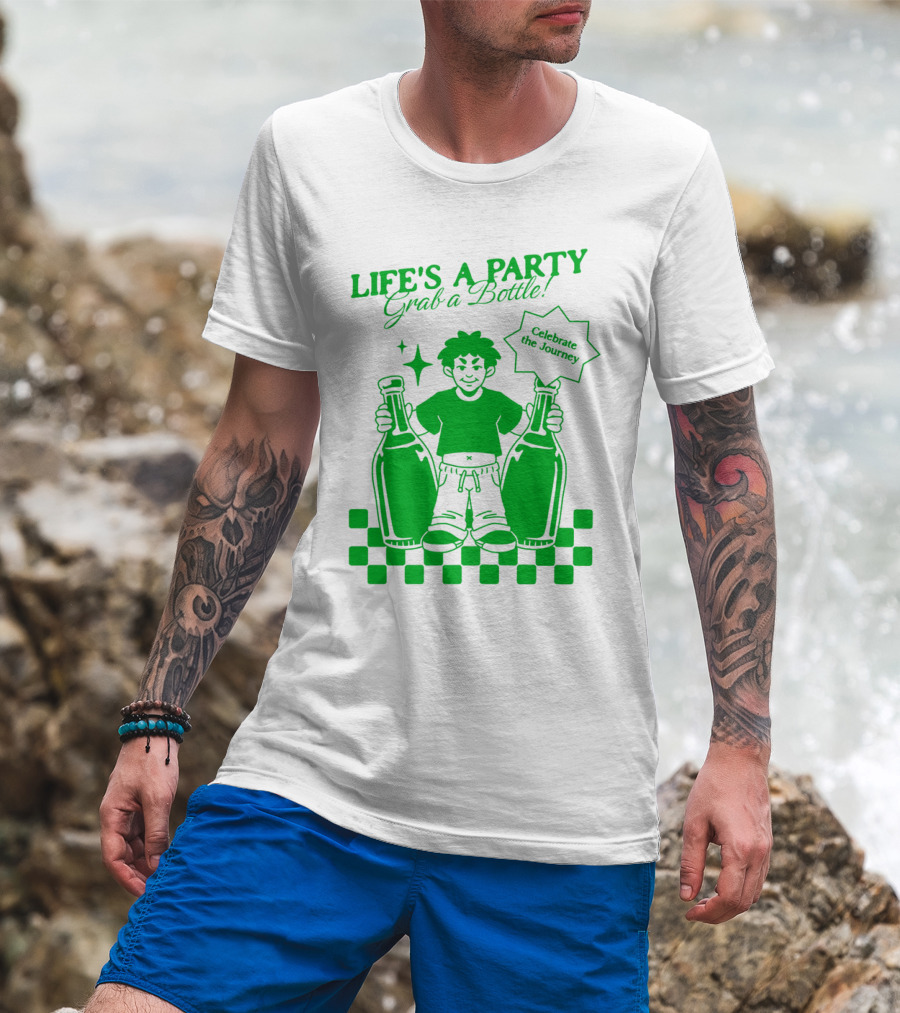 LIFE'S A PARTY Grab A Bottle Celebrate The Journey T-Shirt