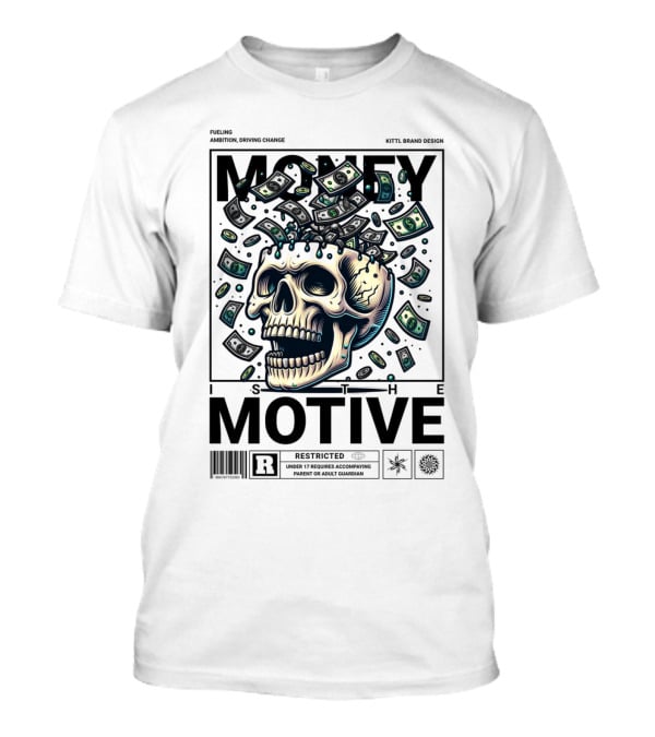 Money Is The Motive Skull With Falling Cash Restricted T-Shirt