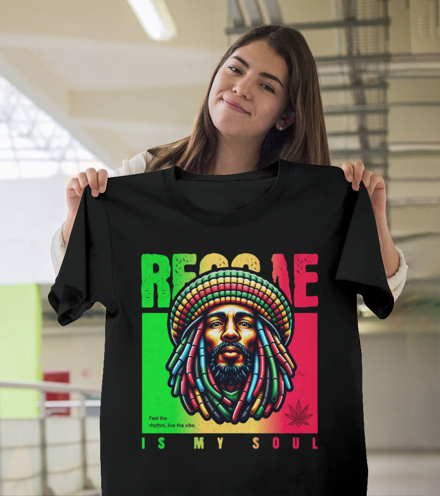 Reggae Feel The Rhythm Live The Vibe Is My Soul T-Shirt
