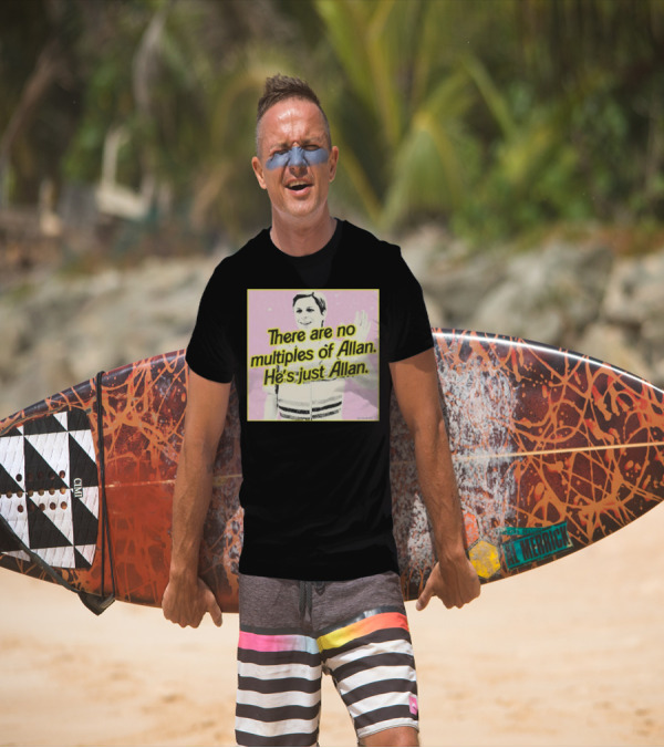 Bosssdog There Are No Multiples Of Allan He’s Just Allan Pink Background T-Shirt