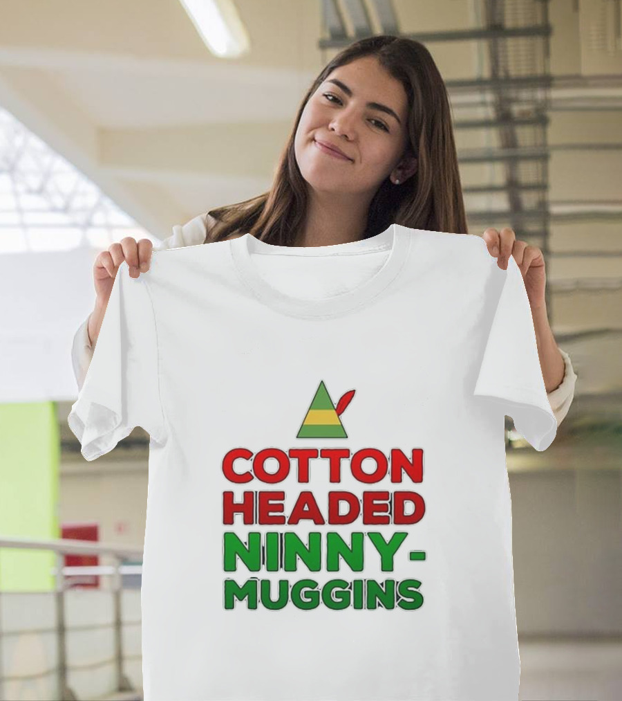 Cotton Headed Ninny Muggins Elf Hat Green Red Christmas Comedy T-Shirt