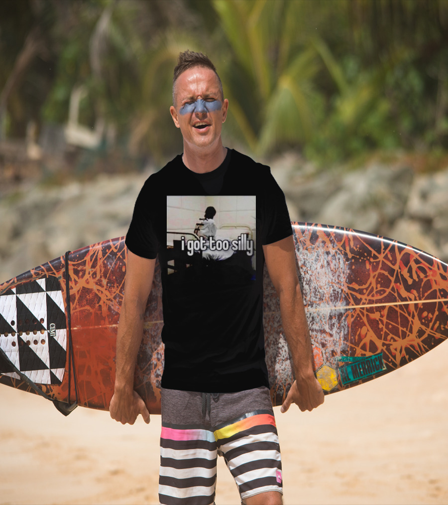 I Got Too Silly Padded Room Humor T-Shirt