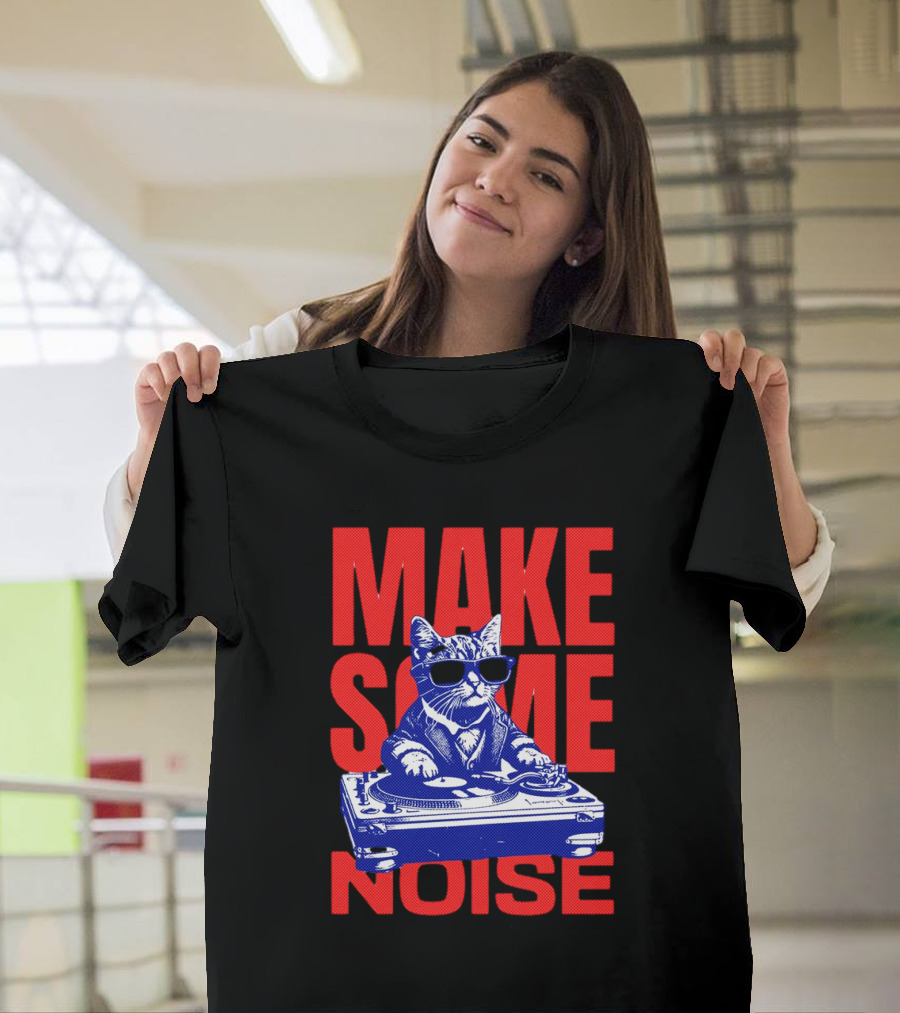 Cat DJ Turntable Make Some Noise T-Shirt
