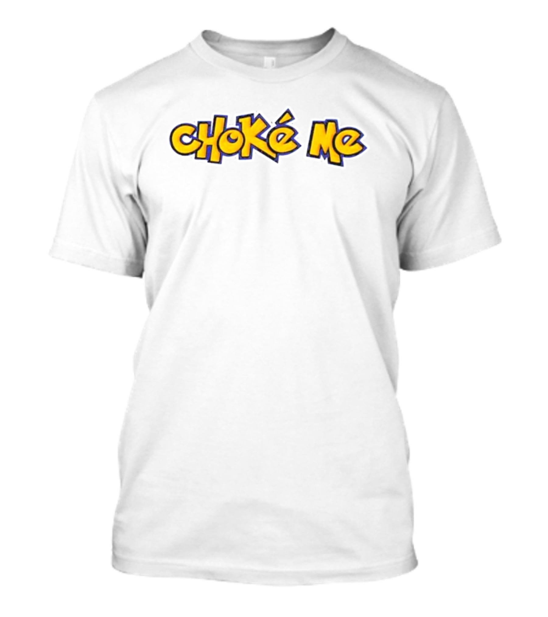 Pokémon Style Choke Me T-Shirt