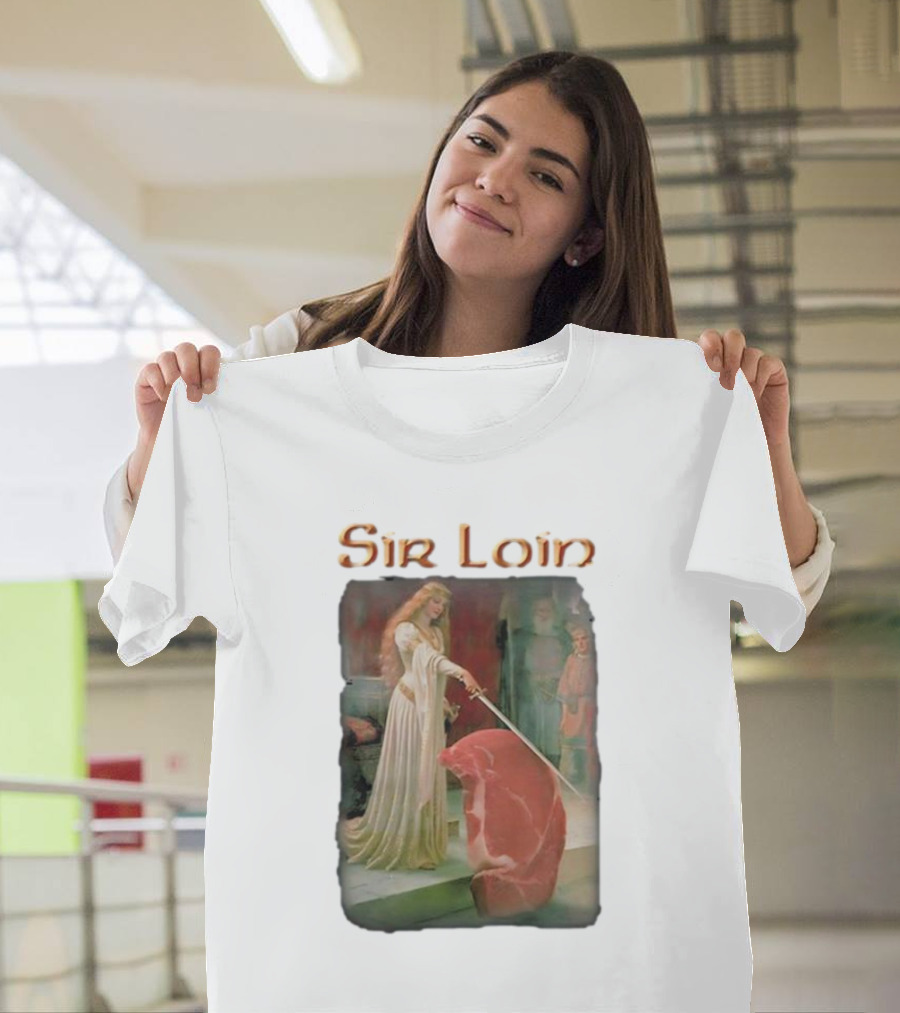 Sir Loin Knighted Steak Ceremony T-Shirt