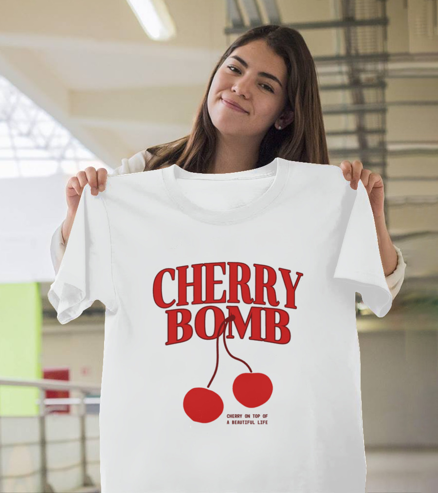 Cherry Bomb Cherry On Top Of A Sweetful Life T-Shirt