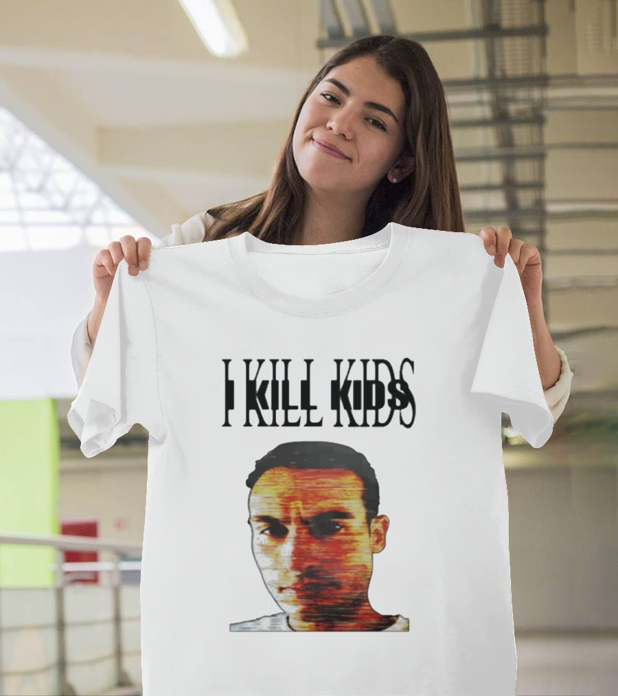 I Kill Kids Distorted T-Shirt