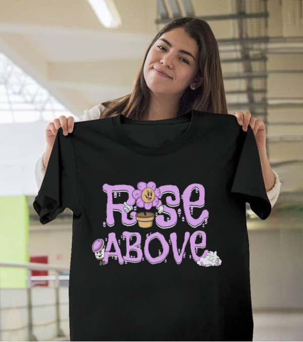 RISE ABOVE Flower Pot Cartoon With Cloud And Hat Elements T-Shirt