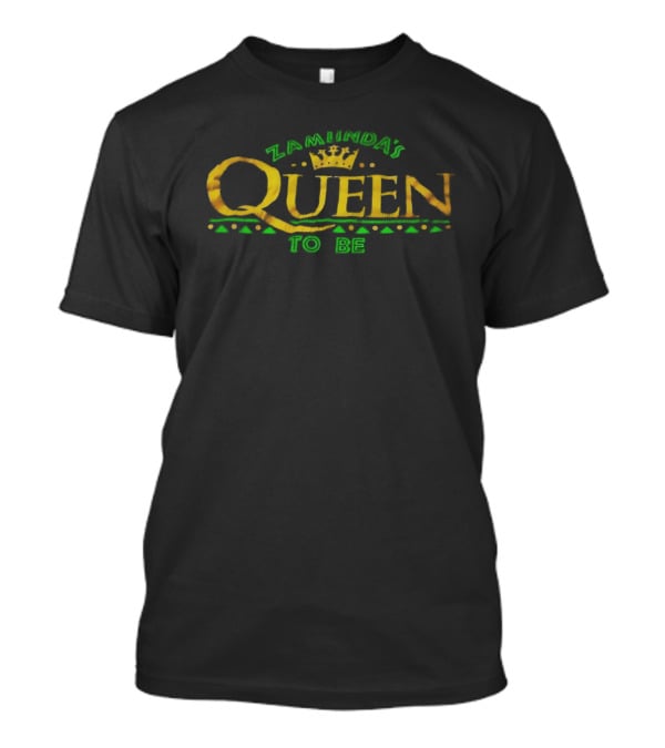Zamunda's Queen To Be Regal Crown And Text T-Shirt