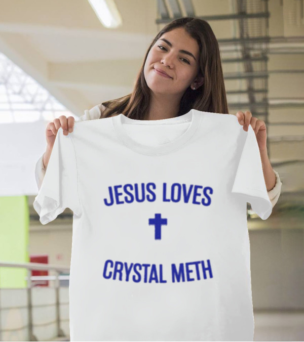Jesus Loves Crystal Meth Cross Icon Christian T-Shirt