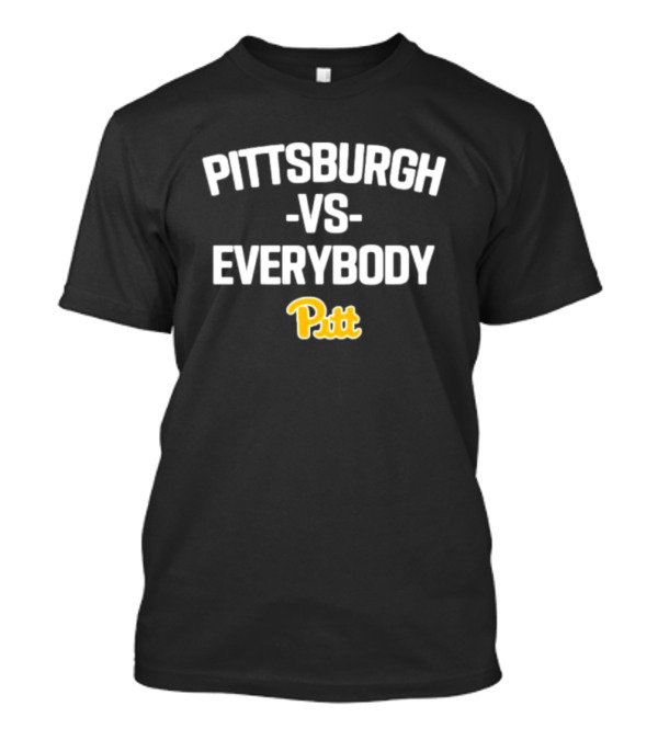 Pittsburgh Vs Everybody Pitt Panthers T-Shirt