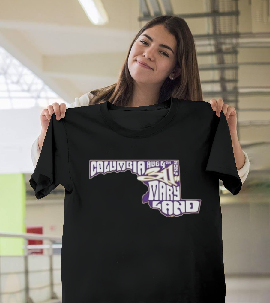 311 Columbia Maryland August 4 T-Shirt