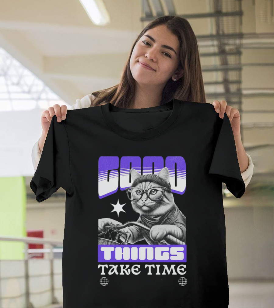 Good Things Take Time Cat In Glasses With Bicycle T-Shirt