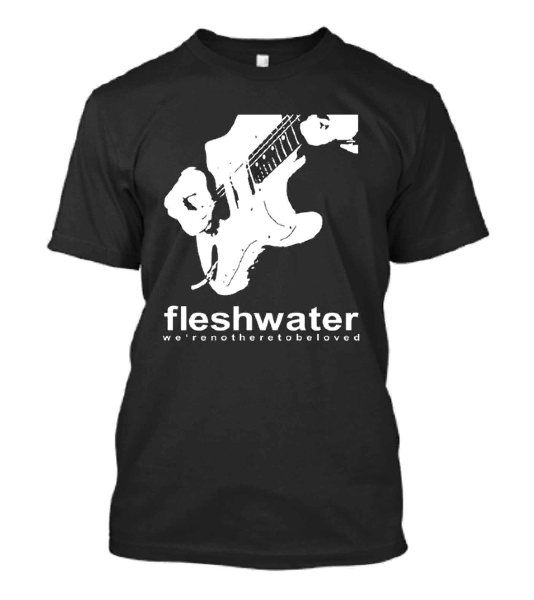 Closed Casket Activities Fleshwater We're Not Here To Be Loved Strat T-Shirt