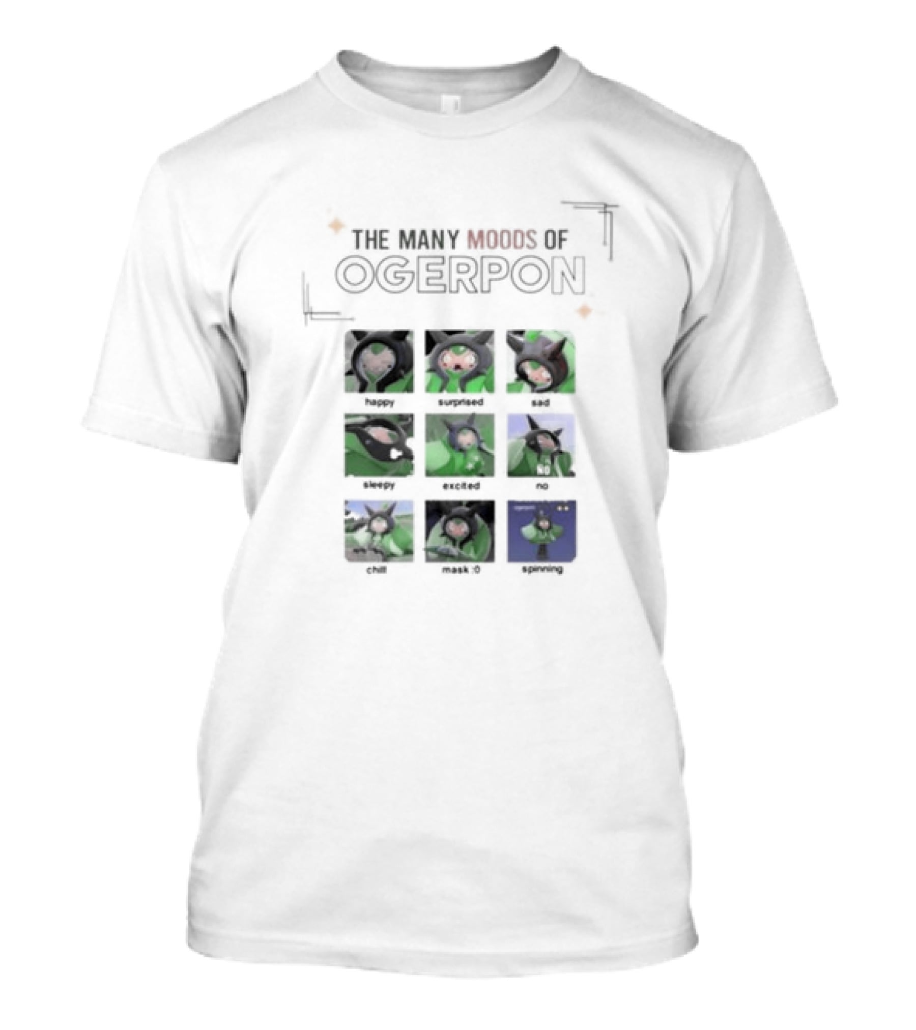 The Many Moods Of Ogerpon Happy Surprised Sad Sleepy Excited No Chill Mask Off Screaming T-Shirt