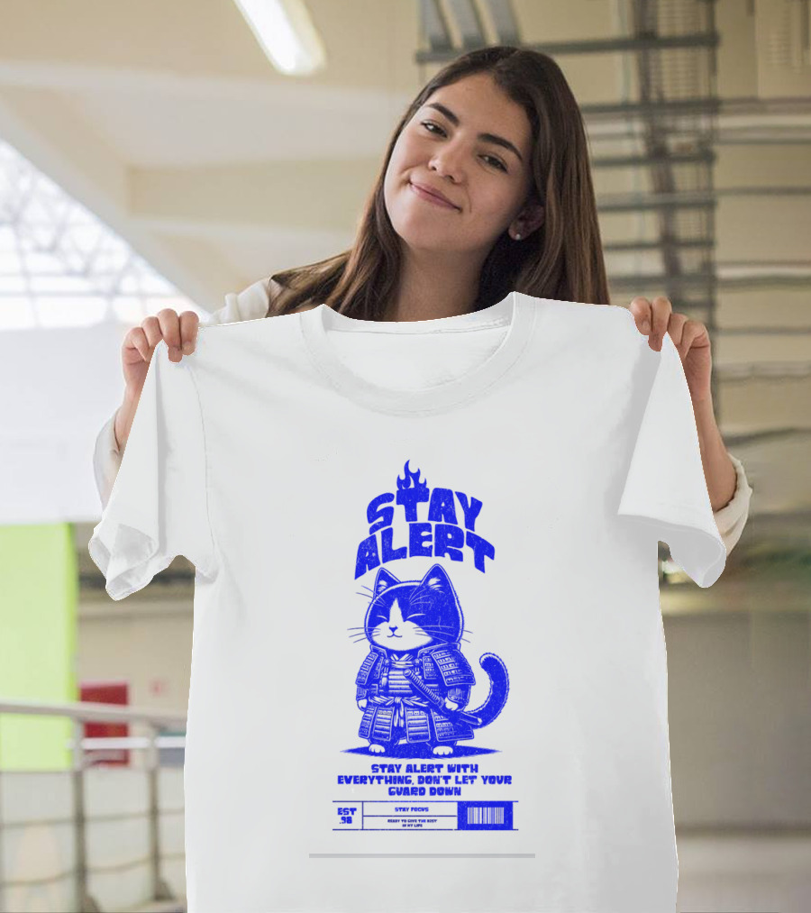 Stay Alert With Everything Don't Let Your Guard Down Cat Ninja T-Shirt