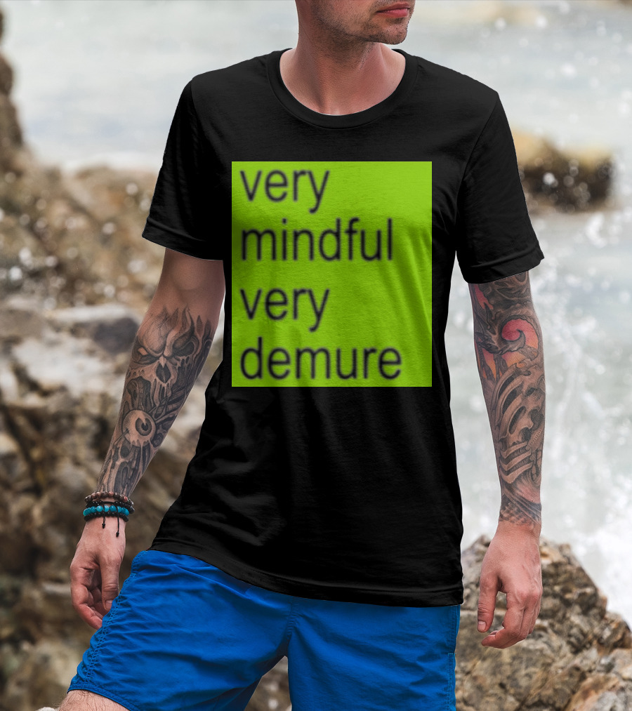Very Mindful Very Demure Brat T-Shirt