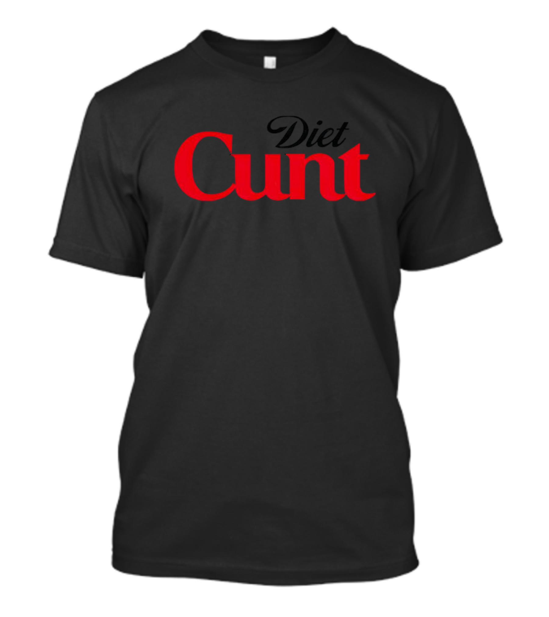 Diet Cunt Funny Diet Coke T-Shirt