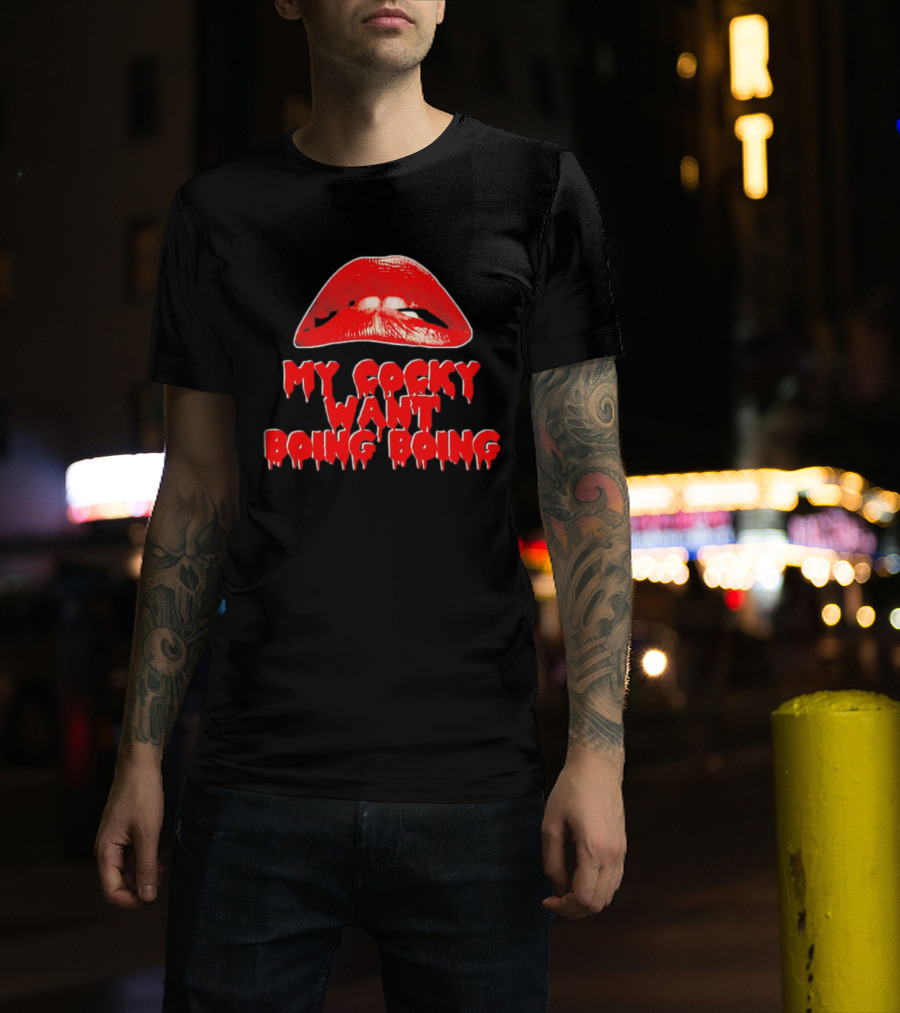 My Cocky Want Boing Boing Red Lips T-Shirt