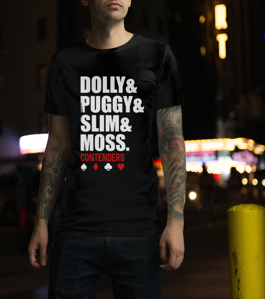 Dolly Puggy Slim Moss Contenders Spade Diamond Club Heart Icons T-Shirt