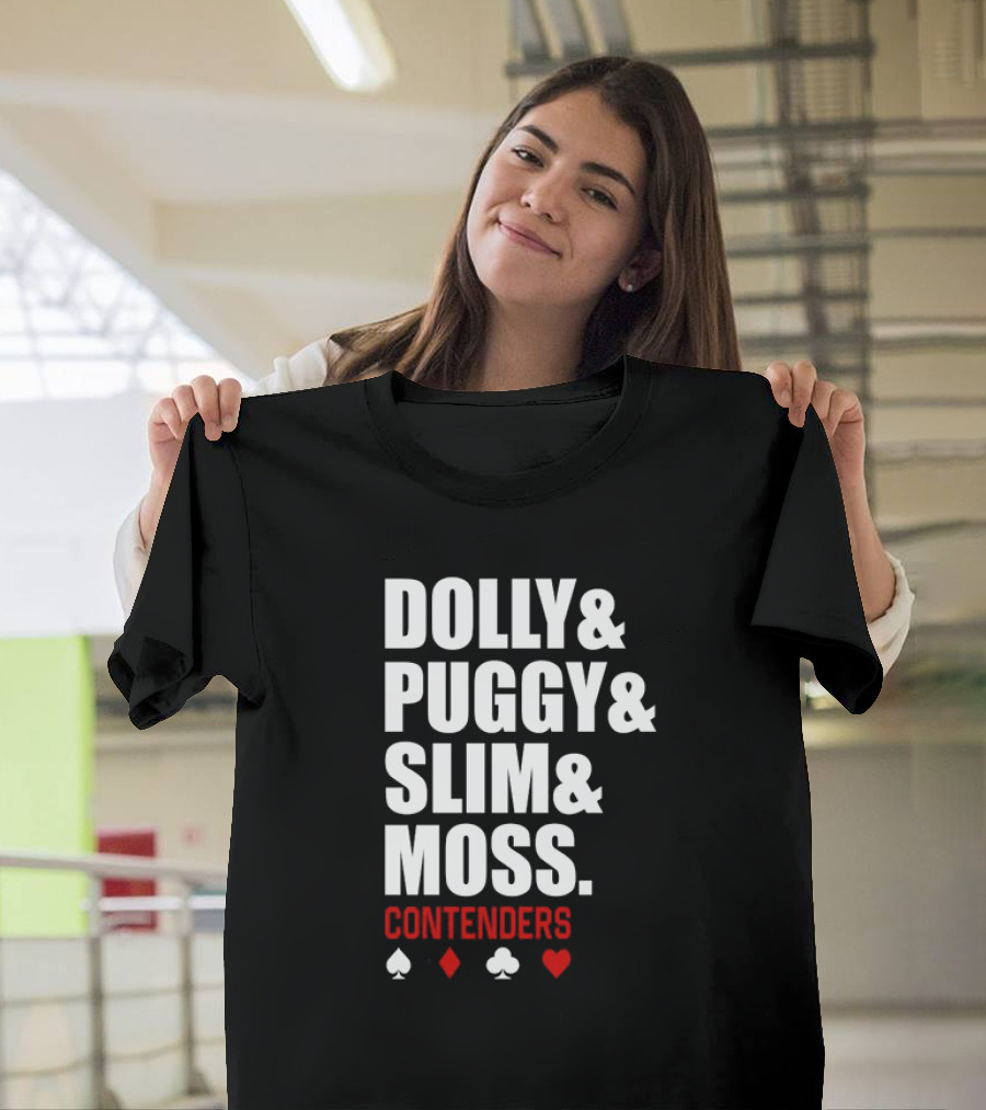 Dolly Puggy Slim Moss Contenders Spade Diamond Club Heart Icons T-Shirt