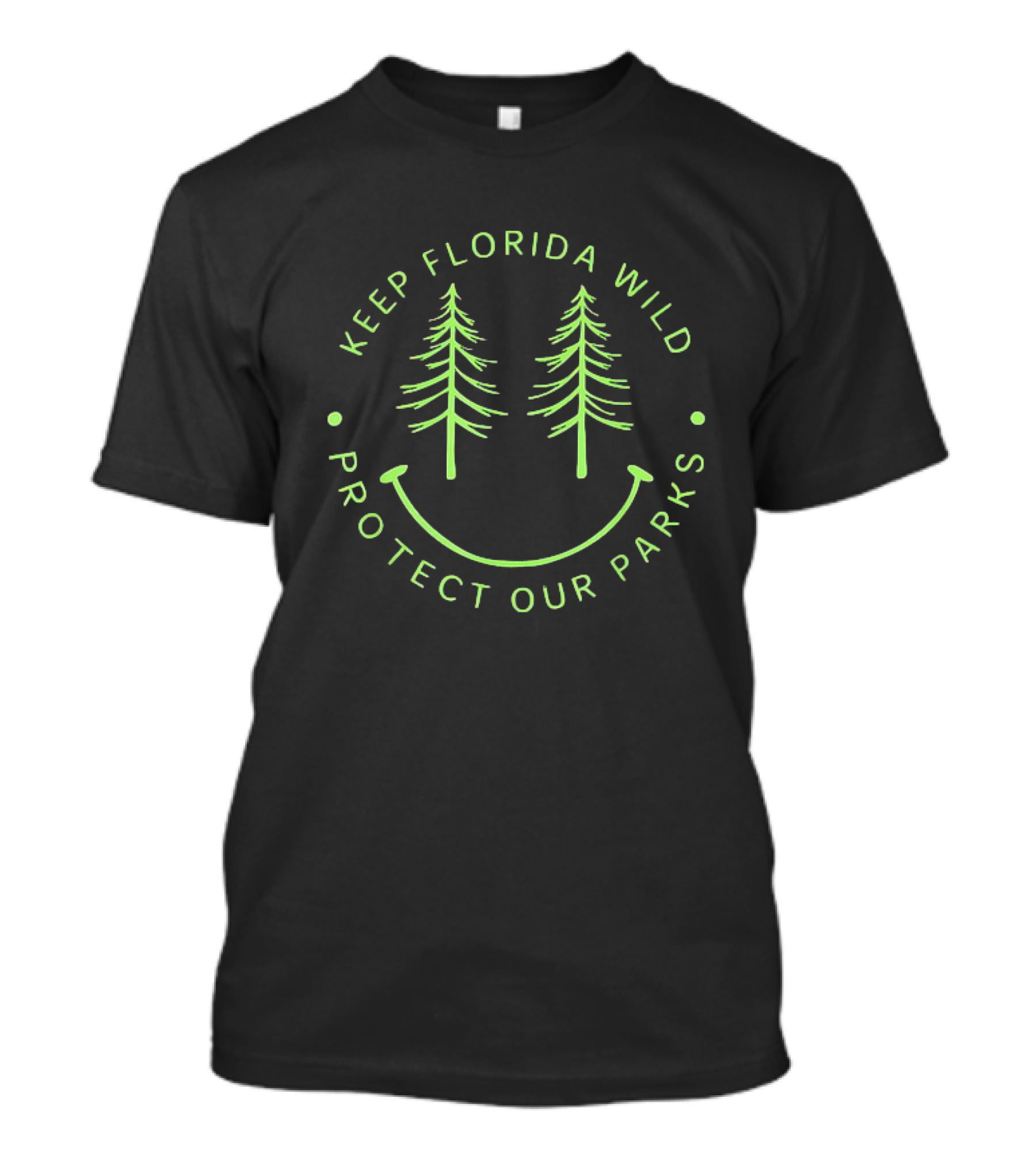 Keep Florida Wild Protect Our Parks Smiley Pine Trees T-Shirt