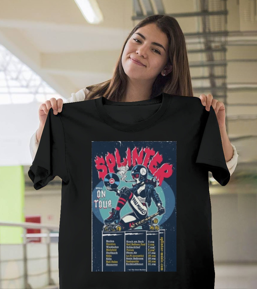 Splinter Roll Models Tour August 3-31 2024 With The Great Machine T-Shirt