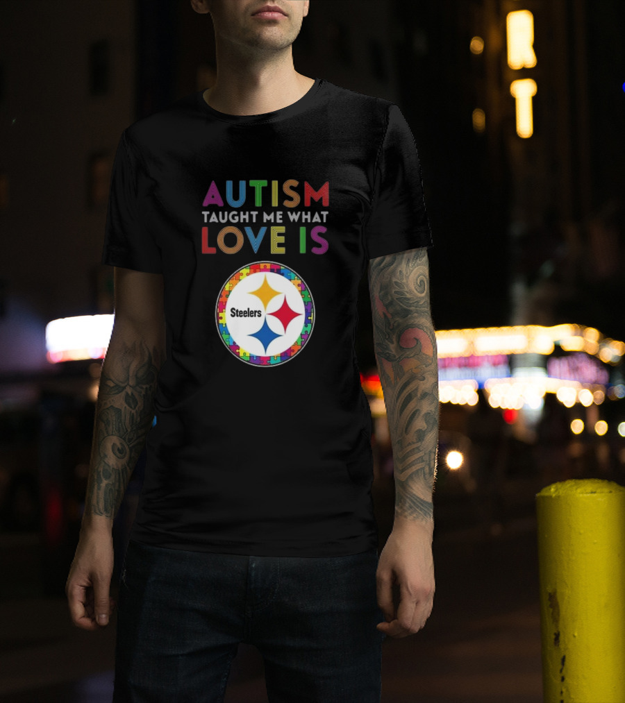 Autism Taught Me What Love Is Pittsburgh Steelers Puzzle T-Shirt