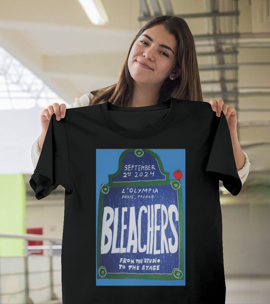 Bleachers September 2nd 2024 L’Olympia Paris France From the Studio to the Stage T-Shirt