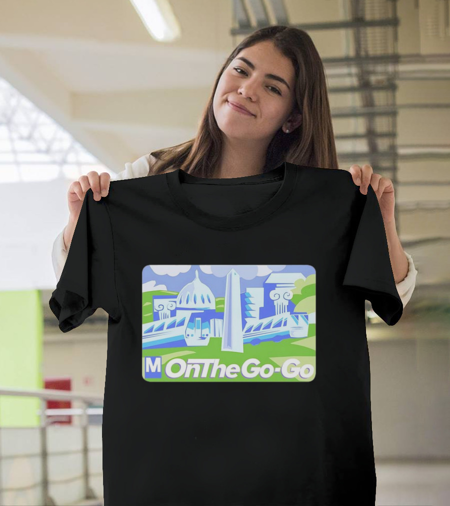 DC Metro On The Go-Go Washington D.C. Landmarks T-Shirt