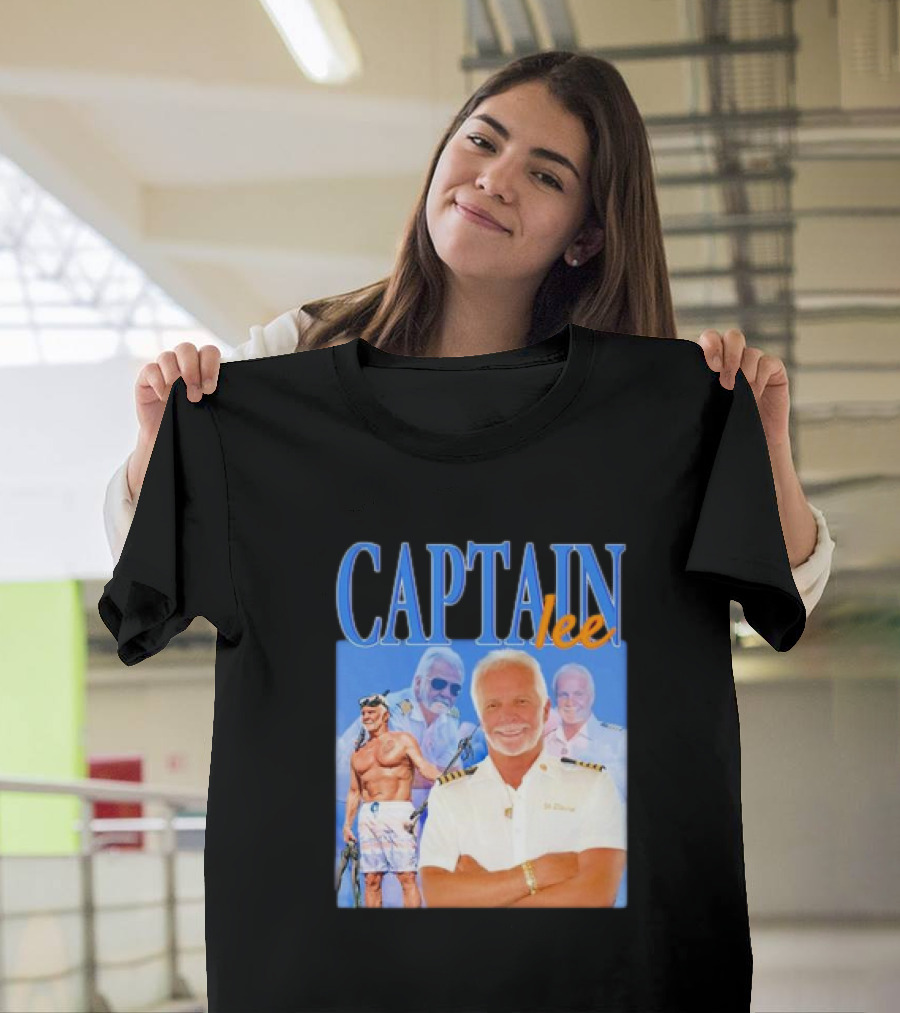 Captain Lee Below Deck Yacht Captain T-Shirt