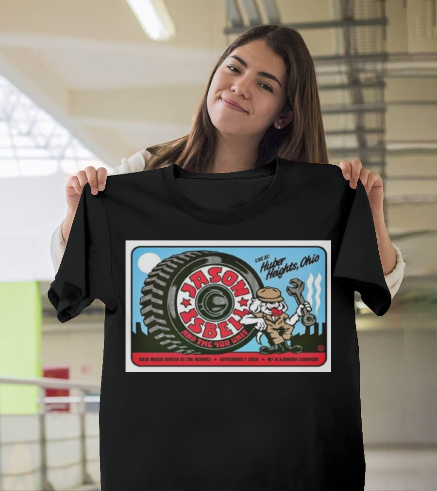 Jason Isbell And The 400 Unit Live Huber Heights Ohio September 7 2024 Rose Music Center Poster With Alejandro Escovedo T-Shirt