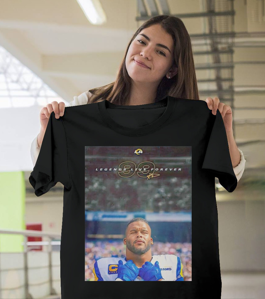Legends Live Forever 99 Los Angeles Rams Aaron Donald Retirement T-Shirt