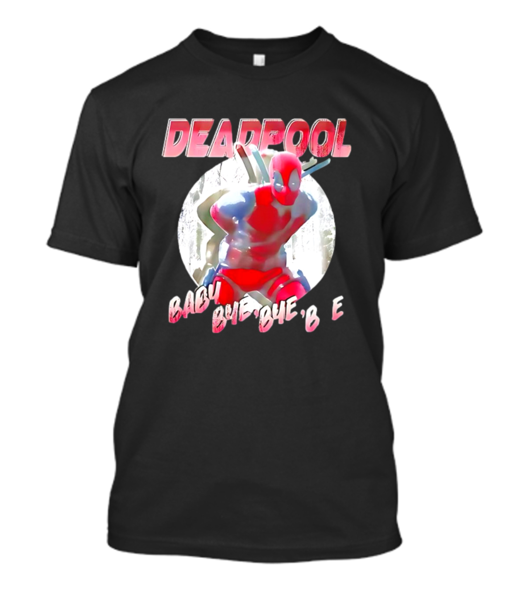 DEADPOOL Baby Bye Bye Bye T-Shirt