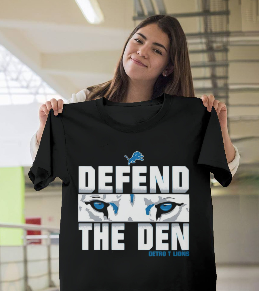 Detroit Lions Defend The Den Blue Lion Eyes Football T-Shirt