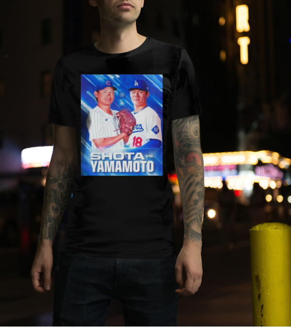 SHOTA Vs YAMAMOTO Two Japanese-Born Rookie Dodgers Cubs Baseball Matchup T-Shirt